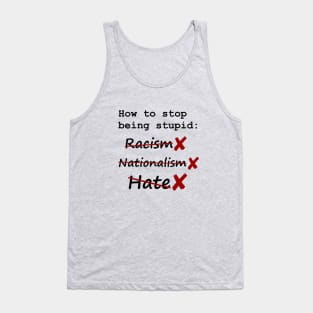 anti-racism and start thinking Tank Top